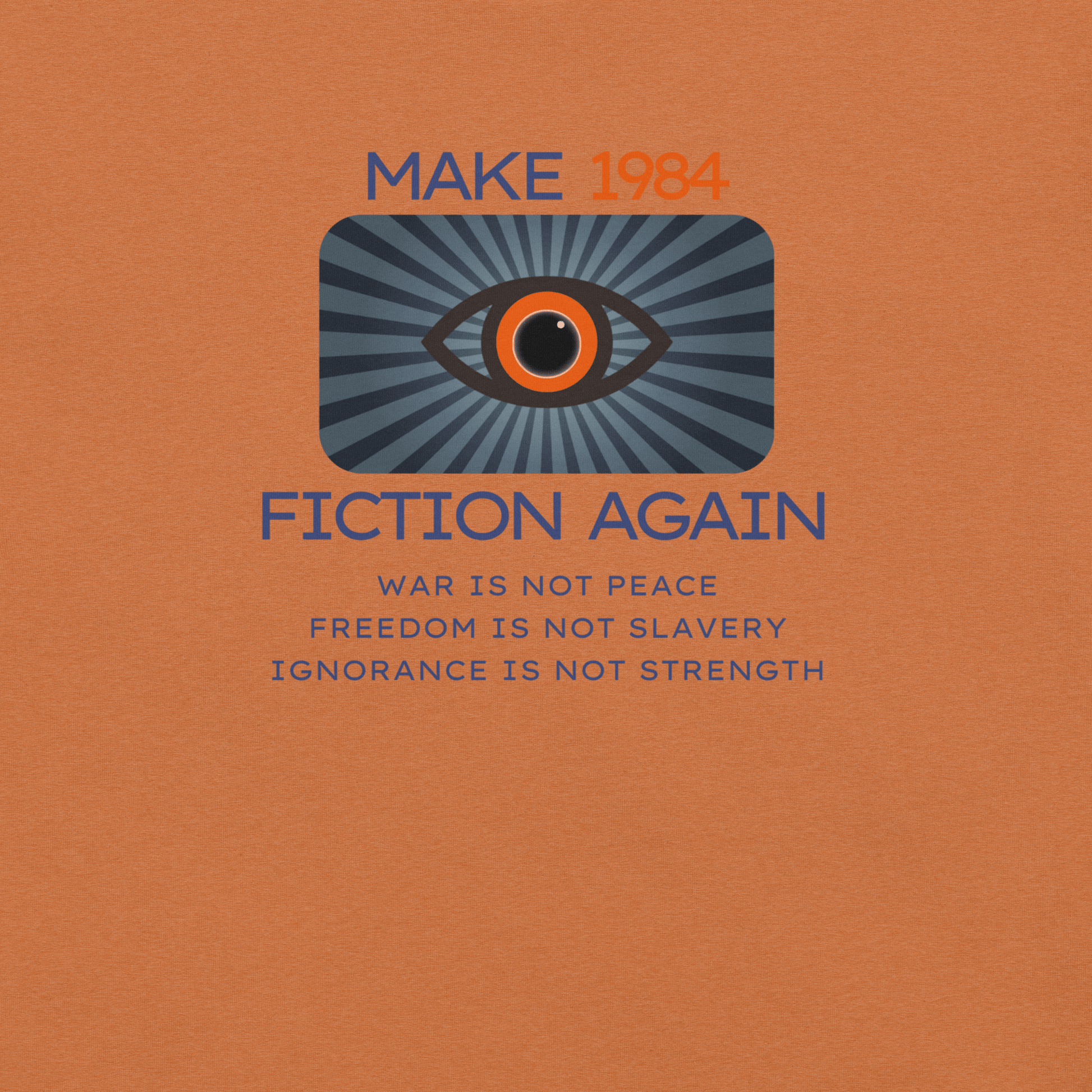 Make 1984 Fiction Again - Unisex Cotton Tee - activism - political - shirt - Numbskullz