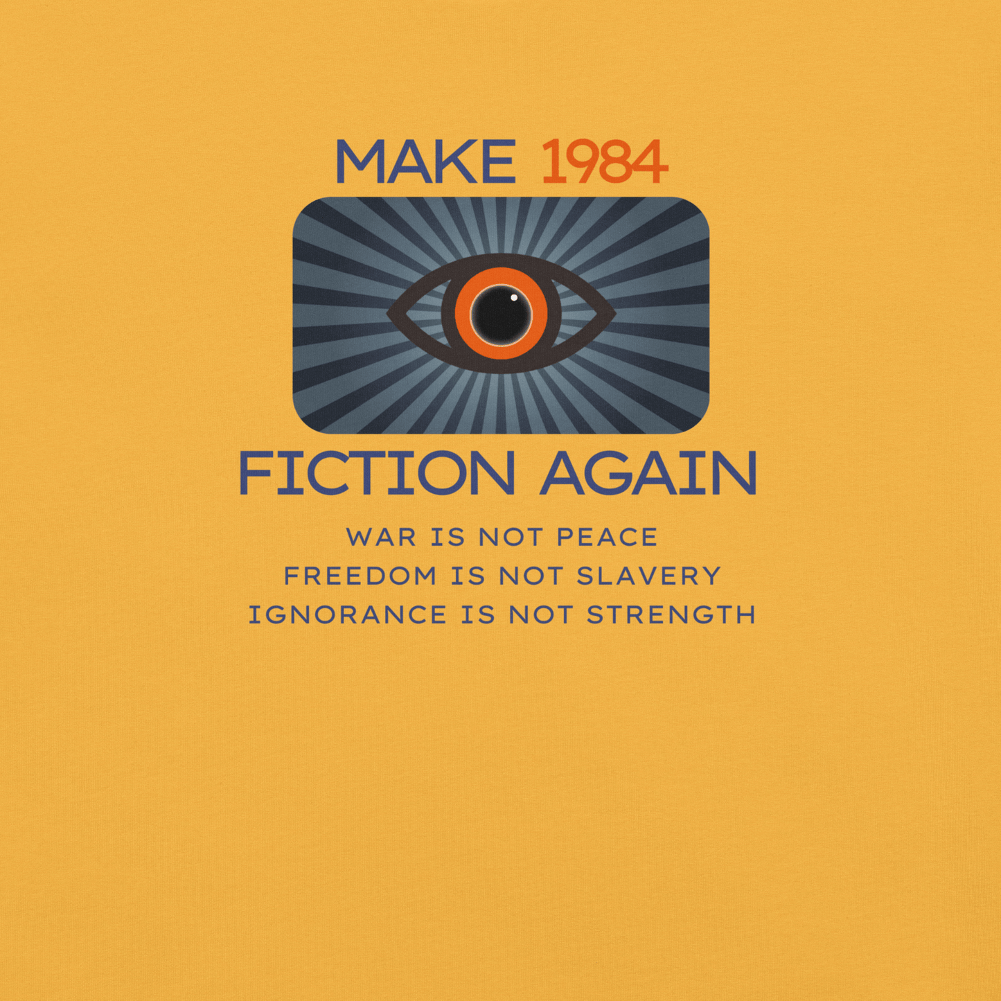 Make 1984 Fiction Again - Unisex Cotton Tee - activism - political - shirt - Numbskullz