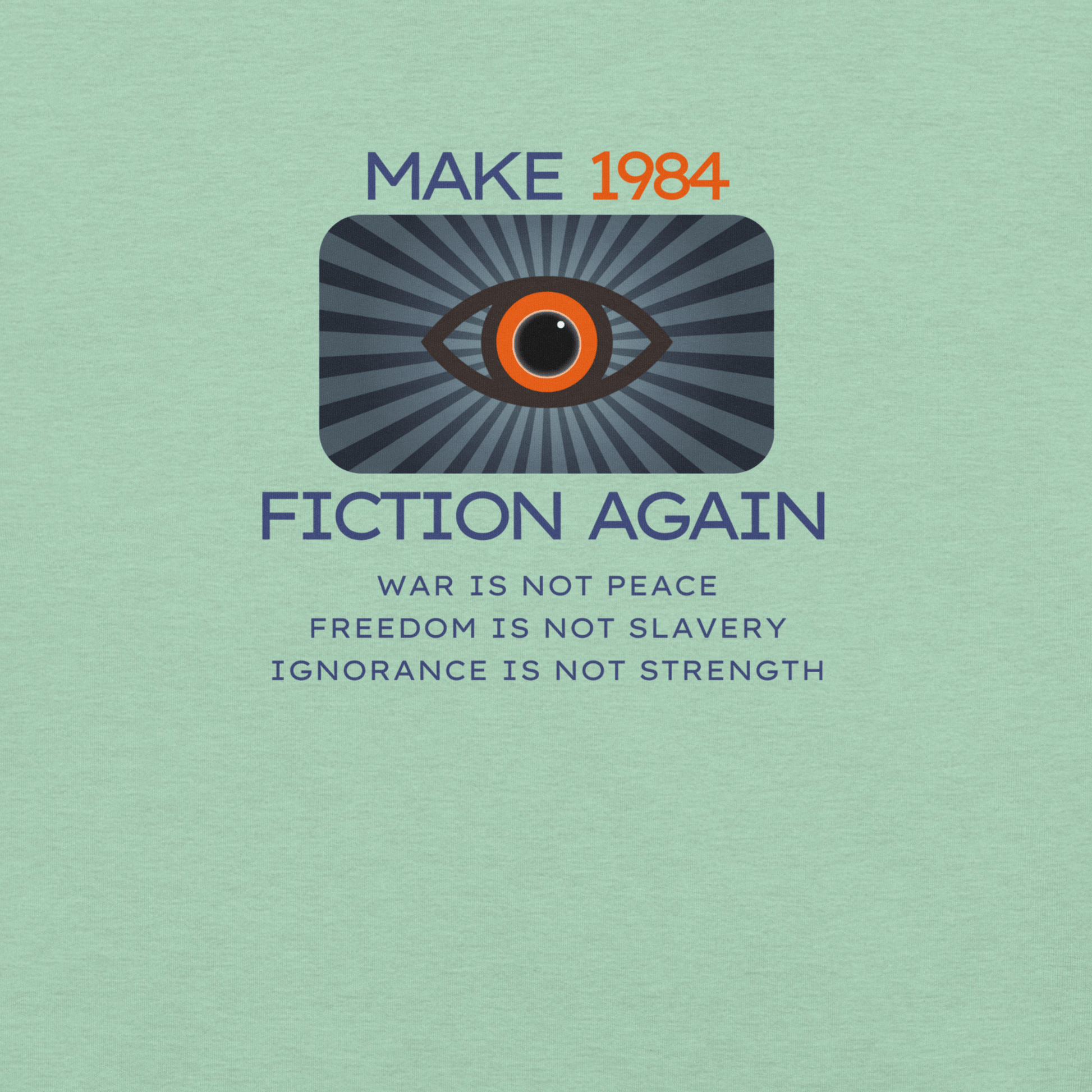Make 1984 Fiction Again - Unisex Cotton Tee - activism - political - shirt - Numbskullz