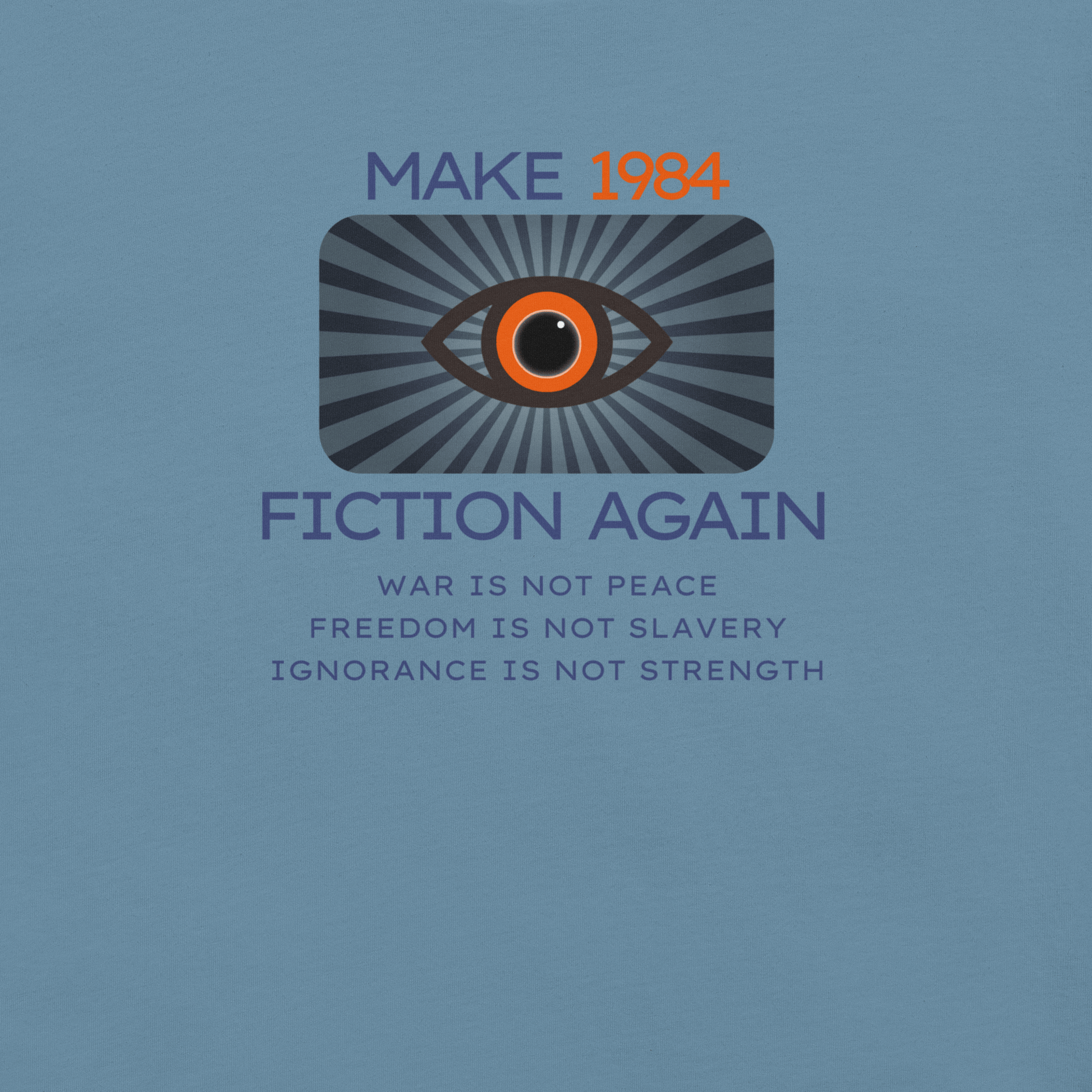 Make 1984 Fiction Again - Unisex Cotton Tee - activism - political - shirt - Numbskullz