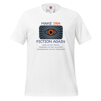 Make 1984 Fiction Again - Unisex Cotton Tee - activism - political - shirt - Numbskullz