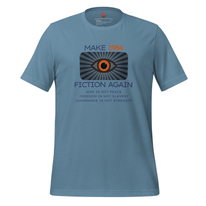Make 1984 Fiction Again - Unisex Cotton Tee - activism - political - shirt - Numbskullz