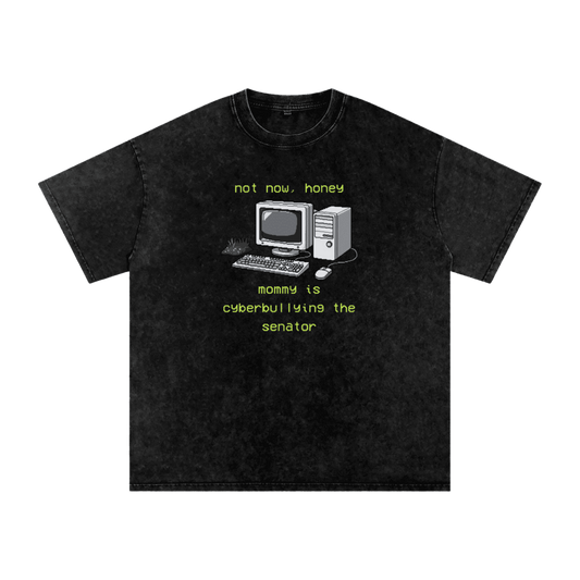 Mommy is Bullying the Senator - Oversized T-Shirt - oversized T-shirts - political - protest - Numbskullz