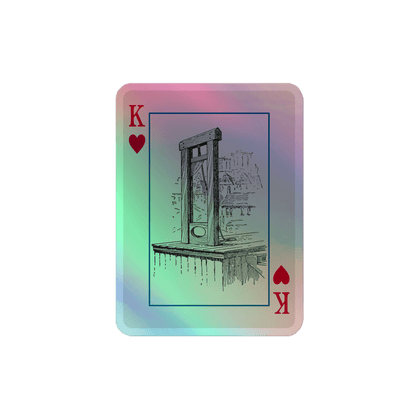 No Kings Guillotine - Holographic Sticker - holographicsticker - kisscutstickers - sticker collections - Numbskullz