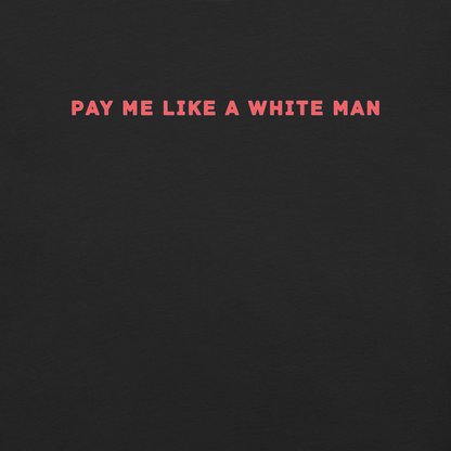 Pay Me - Unisex Cotton Tee - shirt-shirts - Short Sleeve - Numbskullz