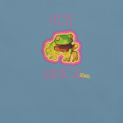 Stay Radical - Unisex Cotton Tee - activism - political - shirt - Numbskullz