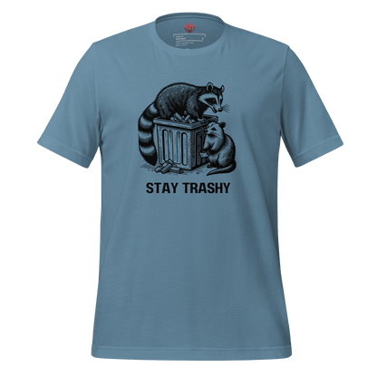 Stay Trashy - Unisex Cotton Tee - shirt - Short Sleeve - T-shirt - Numbskullz