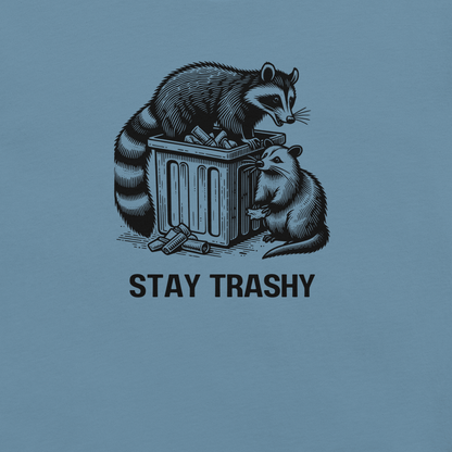 Stay Trashy - Unisex Cotton Tee - shirt - Short Sleeve - T-shirt - Numbskullz