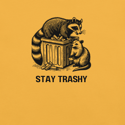 Stay Trashy - Unisex Cotton Tee - shirt - Short Sleeve - T-shirt - Numbskullz
