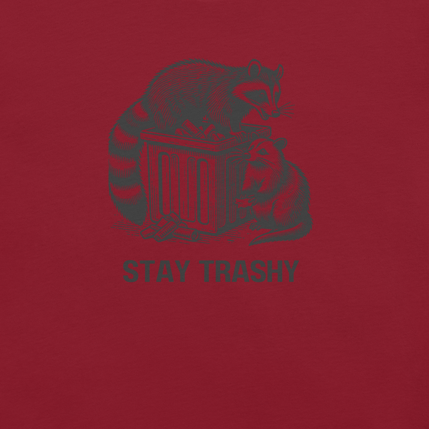 Stay Trashy - Unisex Cotton Tee - shirt - Short Sleeve - T-shirt - Numbskullz
