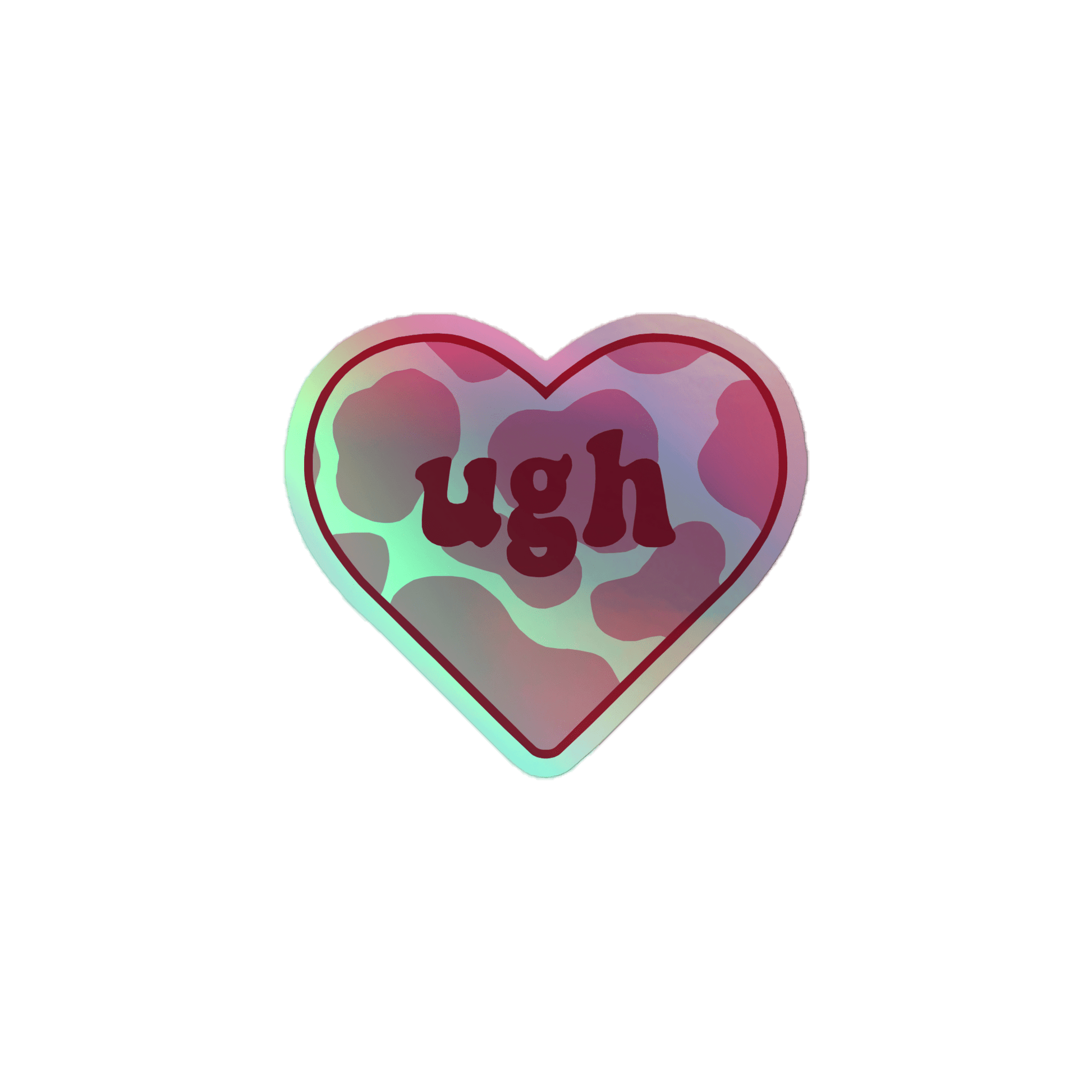 Ugh - Holographic Sticker - holographicsticker - kisscutstickers - sticker collections - Numbskullz