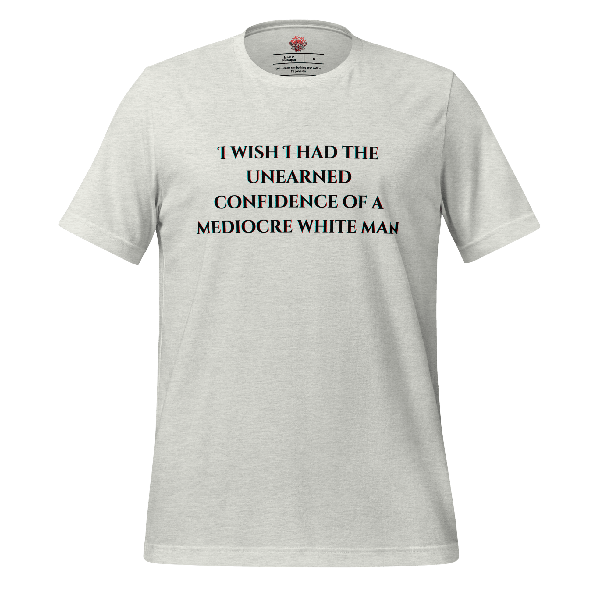 Unearned Confidence - Unisex Cotton Tee - activism - political - shirt - Numbskullz