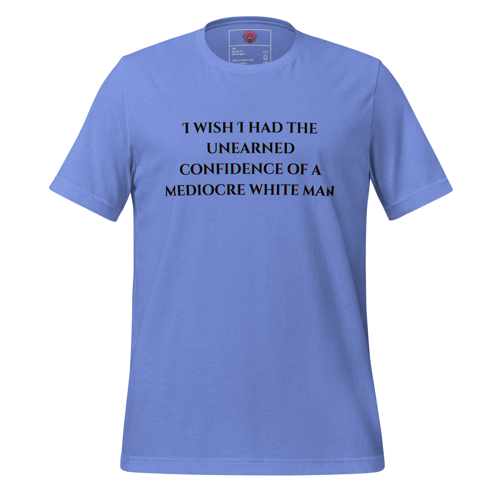 Unearned Confidence - Unisex Cotton Tee - activism - political - shirt - Numbskullz