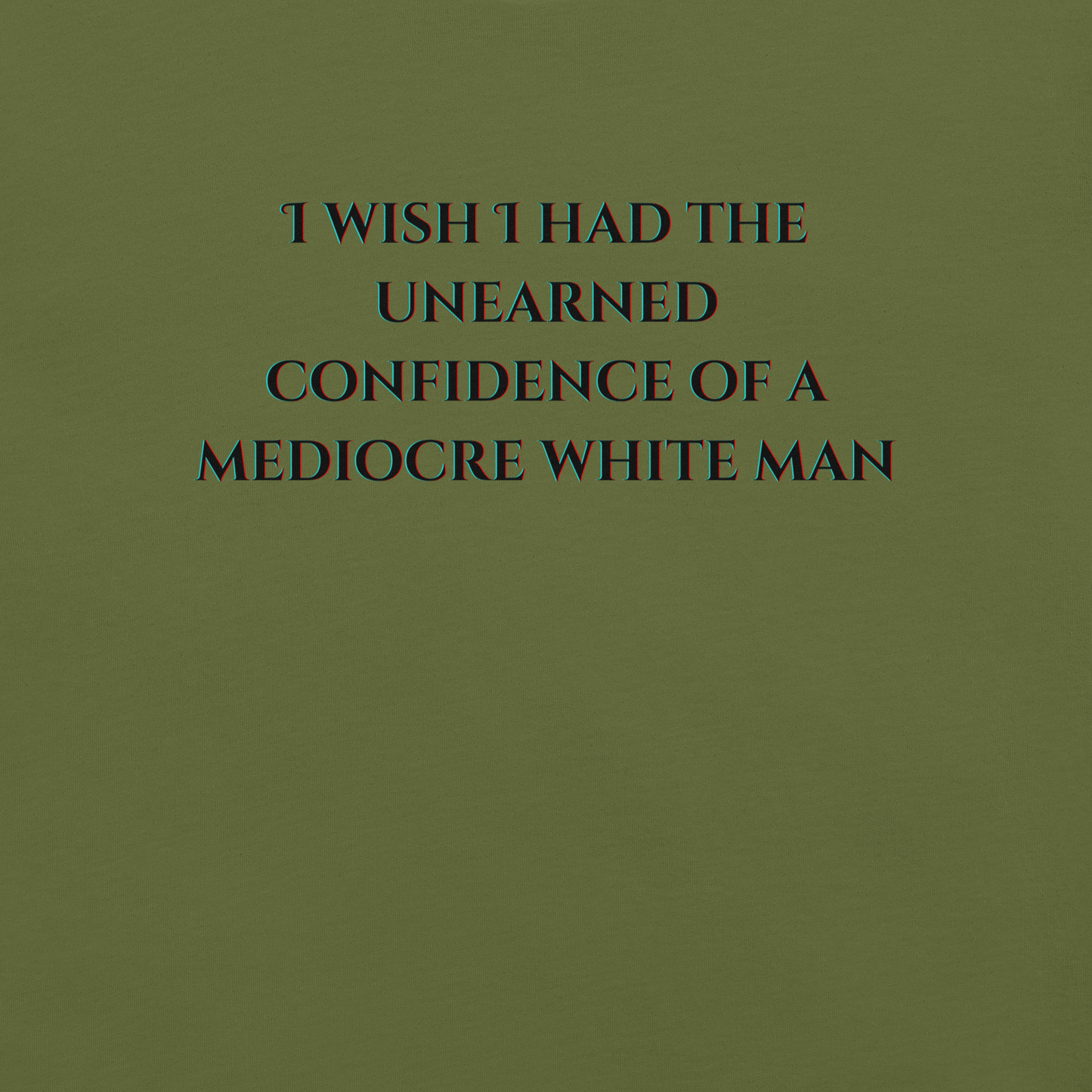 Unearned Confidence - Unisex Cotton Tee - activism - political - shirt - Numbskullz